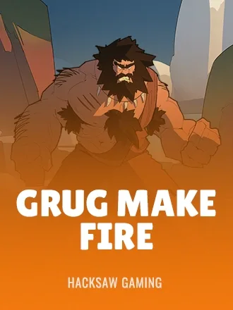 Taboobet — Grug Make Fire